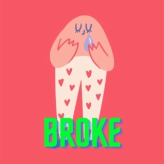 Broke