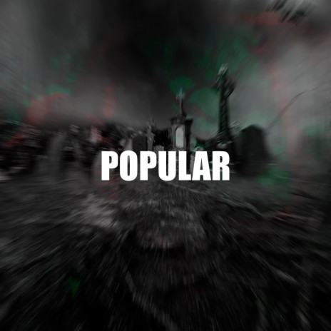 POPULAR | Boomplay Music