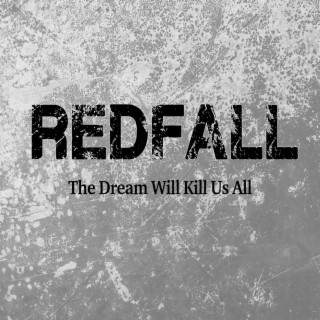 The Dream Will Kill Us All EP