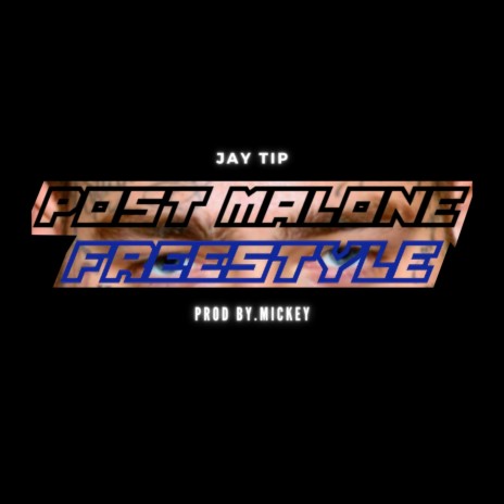 Post Malone (Freestyle) | Boomplay Music