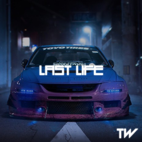 LAST LIFE | Boomplay Music