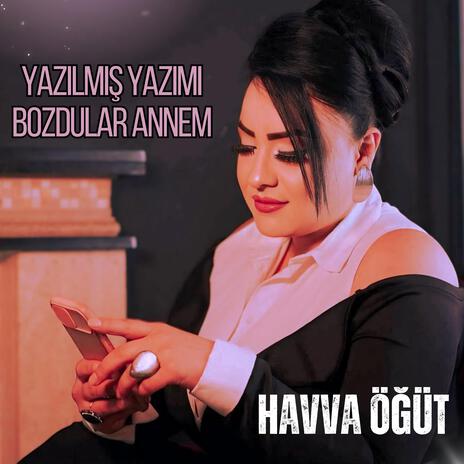 Yazılmış Yazımı Bozdular Annem (Canlı) | Boomplay Music