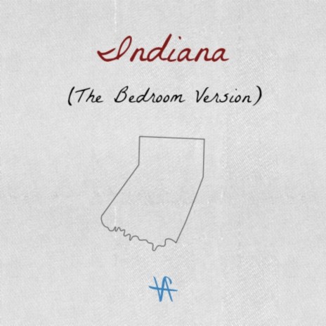 Indiana (The Bedroom Version) | Boomplay Music