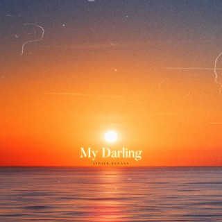 My Darling lyrics | Boomplay Music