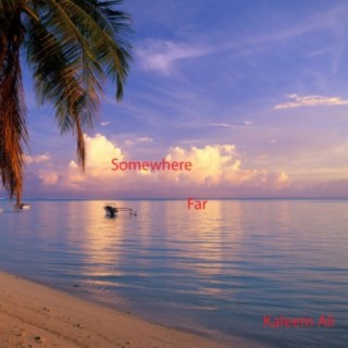 Somewhere Far (Instrumental)