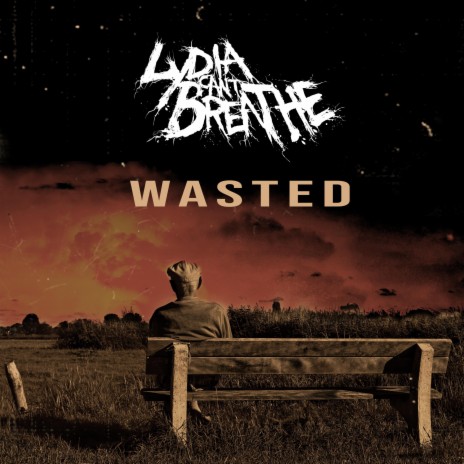 Wasted | Boomplay Music