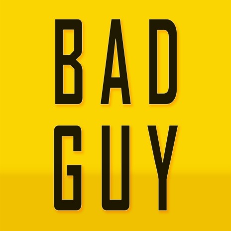 Bad guy | Boomplay Music