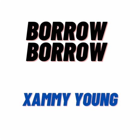 Borrow borrow