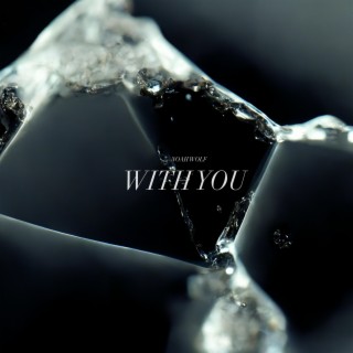 With You