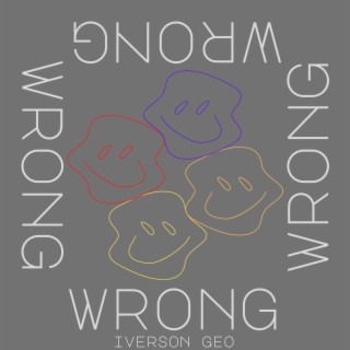wrong lyrics | Boomplay Music