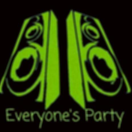 Everyone's Party | Boomplay Music