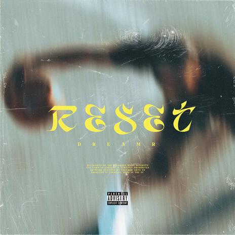 RESET | Boomplay Music