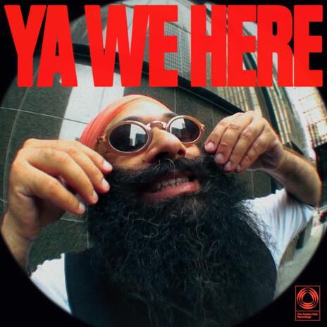 YA WE HERE | Boomplay Music