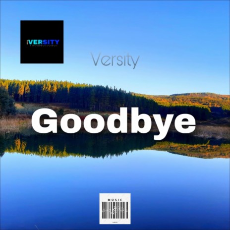 Goodbye | Boomplay Music