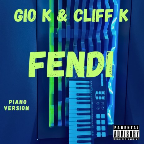 FENDI (Piano version) ft. Gio-K & ZOEY DOLLAZ | Boomplay Music