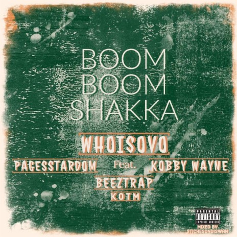 Boom Boom Shakka ft. Pagesstardom, Kobby Wayne & Beeztrap Kotm