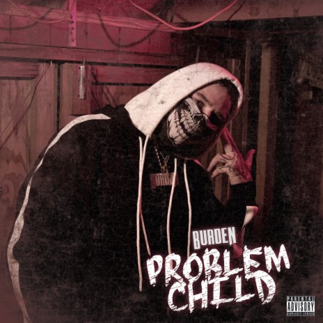 Problem Child | Boomplay Music