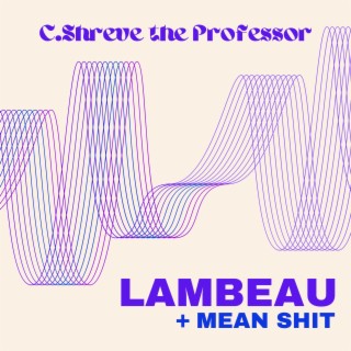 Lambeau / Mean Shit