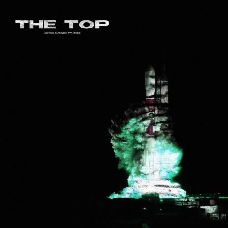 The Top ft. Digs | Boomplay Music