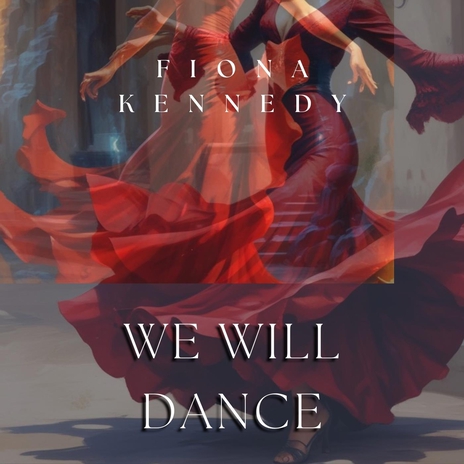 We Will Dance | Boomplay Music