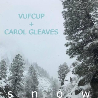 Snow ft. MYTJAMR Carol Gleaves lyrics | Boomplay Music