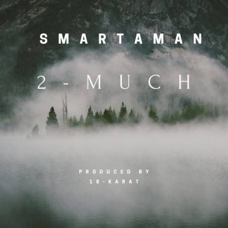 2-MUCH | Boomplay Music