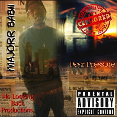 Peer Pressure (MajorrBabii) | Boomplay Music