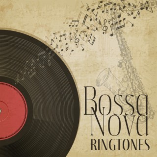 Bossa Nova Ringtones: Morning Wake Up with Summer Jazz Music