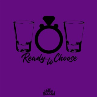 Ready to Choose lyrics | Boomplay Music