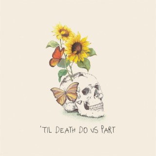 'Til Death Do Us Part lyrics | Boomplay Music
