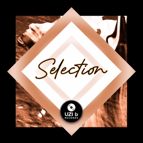 Selection | Boomplay Music