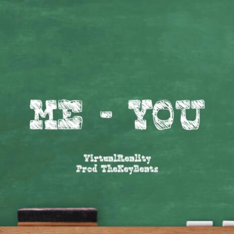 Me - You | Boomplay Music