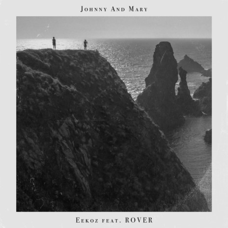 Johnny and Mary ft. Rover | Boomplay Music