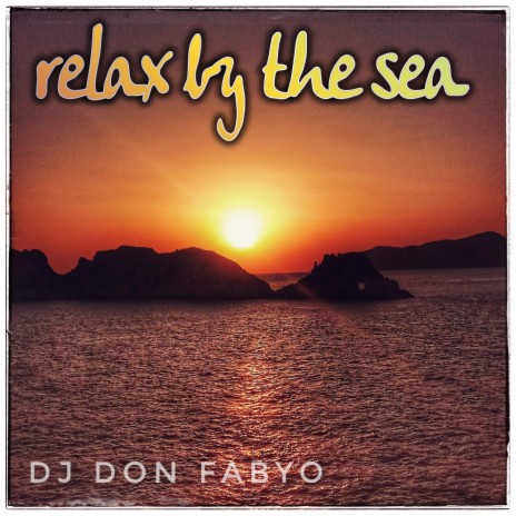 relax by the sea | Boomplay Music