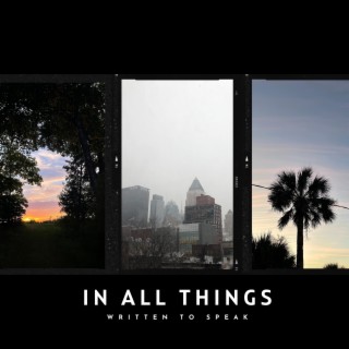 in all things