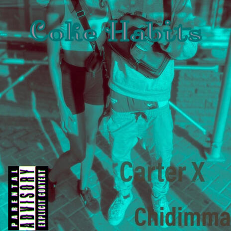 Coke Habits ft. Chidimma | Boomplay Music