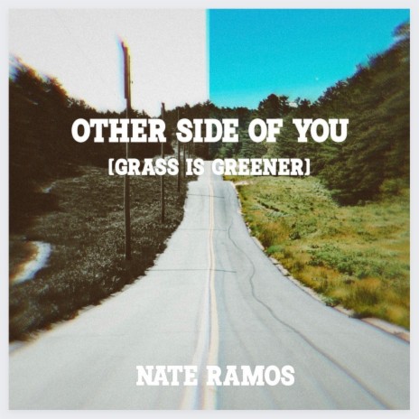 Other Side of You (Grass is Greener) | Boomplay Music