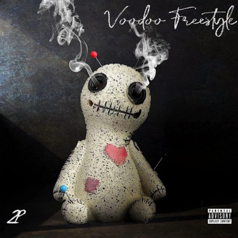 Voodoo Freestyle | Boomplay Music