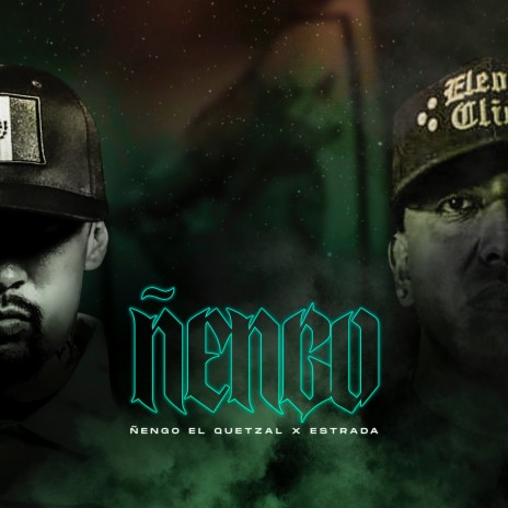 Ñengo ft. Estrada | Boomplay Music