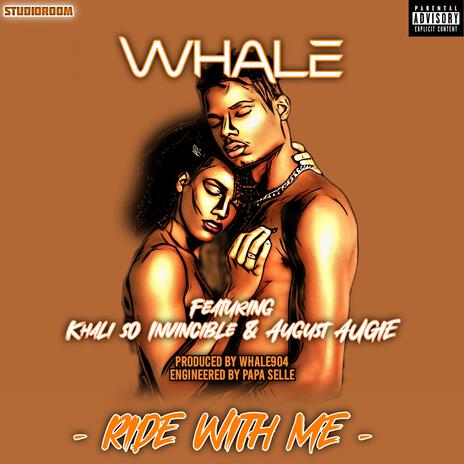 Ride With Me ft. Whale & August AUGIE | Boomplay Music