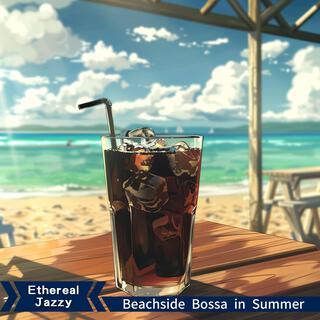 Beachside Bossa in Summer