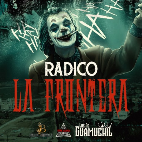 Radico en la Frontera ft. Julian Brambila & Firme Alianza | Boomplay Music