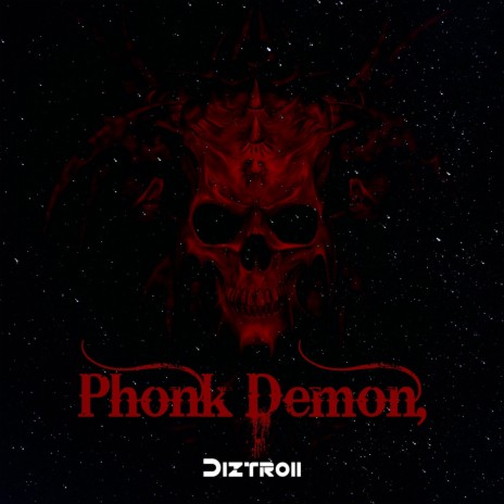Phonk Demon | Boomplay Music