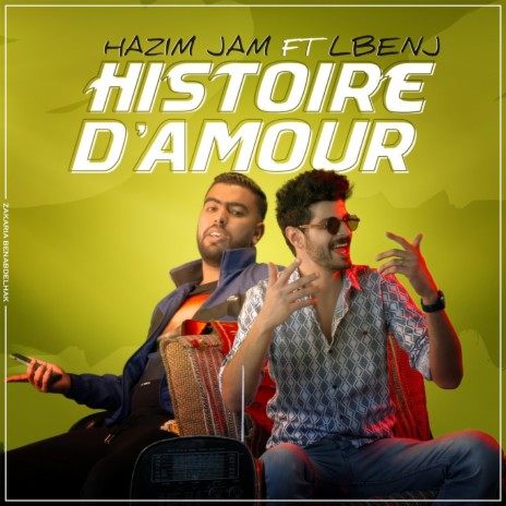 Histoire D'Amour ft. Hazim Jam | Boomplay Music