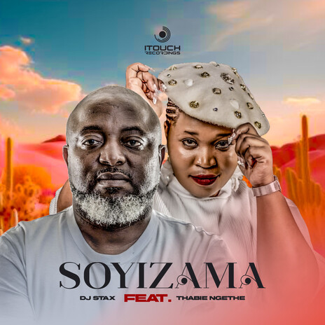 Soyizama ft. Thabie Ngethe | Boomplay Music