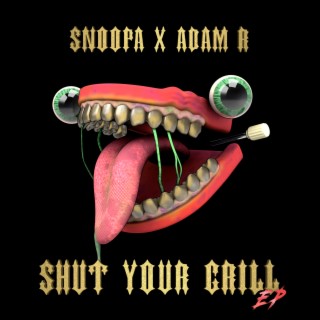 Shut Your Grill EP