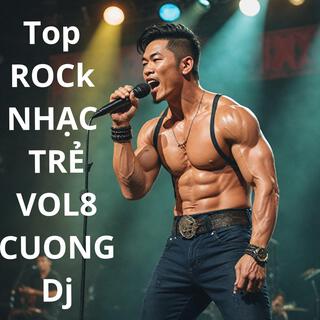 Top nhạc trẻ rock,pop vol 8