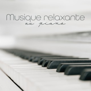 Musique relaxante au piano pour évacuer le stress et un sommeil paisible