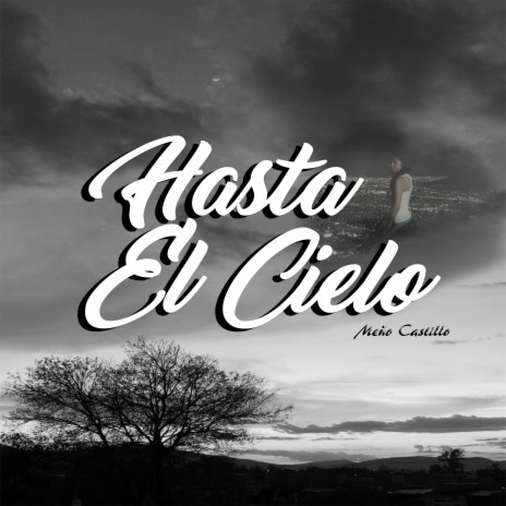 Hasta El Cielo | Boomplay Music