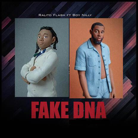 FAKE DNA ft. Boy Nilly | Boomplay Music